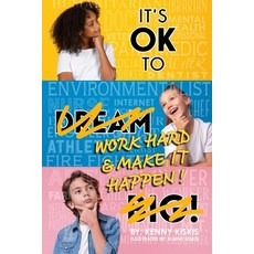 (영문도서) It's OK to Work Hard and Make it Happen! Paperback, Kenny Kiskis, English, 9798990279063