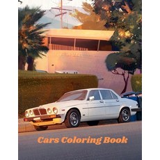 Cars Coloring Book: Cool Sports Car Coloring Book For Kids Teens and Adults Theme Based Coloring Boo... Paperback, Independently Published, English, 9798599907787