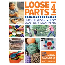 (영문도서) Loose Parts 4: Inspiring 21st-Century Learning Paperback, Redleaf Press, English, 9781605545899