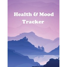 Health and Mood Tracker: Mental Health Journal For Tracking Stress and Anxiety Record Moods Though... Paperback, Teresa Rother