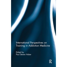 (영문도서)International Perspectives on Training in Addiction Medicine Paperback, Routledge, English, 9781032930190 Routledge, English, 9781032930190