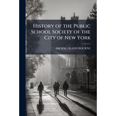 (英文圖書)History of the Public School Society of the City of New York 平裝版, Nabu Press, 英文