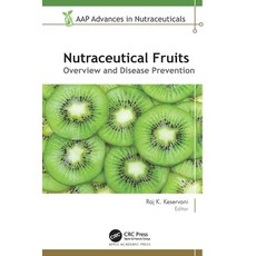 (英文圖書)Nutraceutical Fruits: Overview and Disease Prevention 精裝版, Apple Academic Press, 英文
