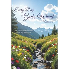 (영문도서)Every Day in God's Word - Volume 6: 366 easy-to-read devotions for each day of t... Paperback, Independently Published, English, 9798275647815