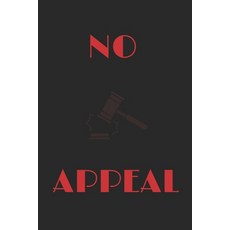 (영문도서)No Appeal: The Gems of Absolute Command Paperback, Independently Published, English, 9798245390727
