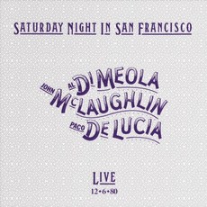 [LP] Al Di Meola / John McLaughlin / Paco de Lucia - Saturday Night In San Francisco [L...
