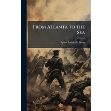 (영문도서)From Atlanta to the Sea Hardcover, Hutson Street Press, English, 9781023808347