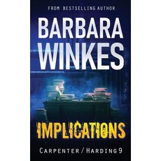 (영문도서)Implications: A Lesbian Detective Novel Paperback, Barbara Winkes, English, 9781069304599