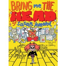 (영문도서) Bring Me the Head of Susan Lomond: A High School Story Paperback, Silver Sprocket, English, 9798886200591