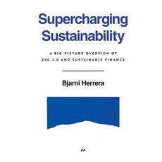 (영문도서) Supercharging Sustainability: A Big-Picture Overview of ESG 2.0 and Sustainable... Paperback, Windermere Press, English, 9781962341370