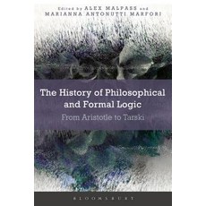 The History of Philosophical and Formal Logic: From Aristotle to Tarski Paperback, Bloomsbury Publishing PLC