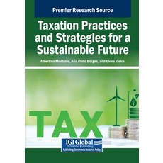 (英文圖書)Taxation Practices and Strategies for a Sustainable Future 平裝版, Igi Global Scientific Publi..., 英文