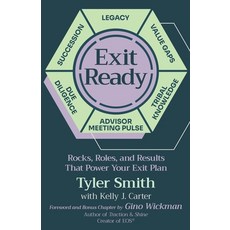(영문도서)Exit Ready: Rocks Roles and Results That Power Your Exit Plan Paperback, EOS Impact, English, 9781636805559