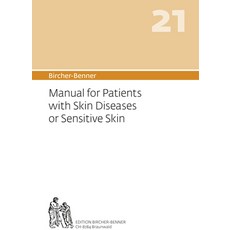 (영문도서) Bircher-Benner 21 Manual for Patients with Skin Diseases or Sensitive Skin: Dietary Instructi... Paperback, English, 9783906089324