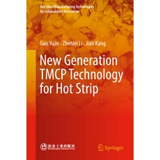 (영문도서) New Generation Tmcp Technology for Hot Strip Hardcover, Springer, English, 9789819752560