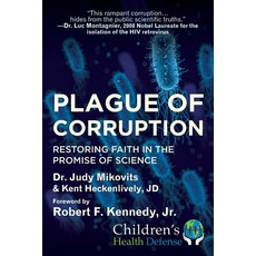 Plague of Corruption:Restoring Faith in the Promise of Science, Skyhorse Publishing