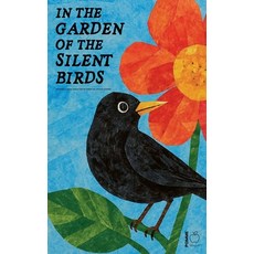 (영문도서)In the Garden of the Silent Birds And Other Bilingual German-English Stories for... Paperback, Pomme Bilingual, English, 9798232089627
