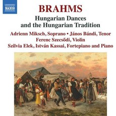 [CD] 브람스: 헝가리 무곡 헝가리 작곡가들의 민속 음악 관련 작품집 (Johannes Brahms: Hungarian Dances and the Hun...