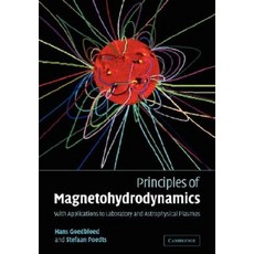Principles of Magnetohydrodynamics:With Applications to Laboratory and Astrophysical Plasmas, Cambridge University Press