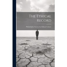 (영문도서) The Ethical Record Hardcover, Legare Street Press, English, 9781020944017