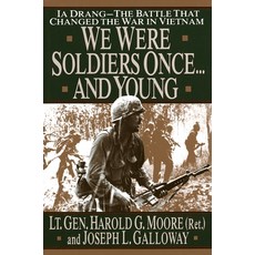 (영문도서) We Were Soldiers Once...and Young: Ia Drang - The Battle That Changed the War in Vietnam Hardcover, Random House, English, 9780679411581