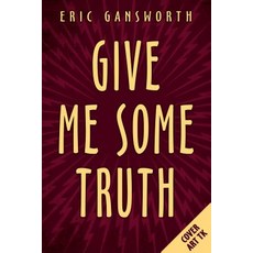 Give Me Some Truth Paperback, Arthur A. Levine Books
