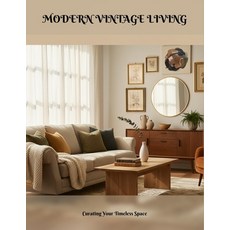 (英文圖書)Modern Vintage Living: Curating Your Timeless Space 平裝版, Independently Published, 英文