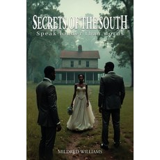 (영문도서)Secrets of the South Speak louder than words Paperback, Spines, English, 9798904189365