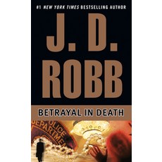 (영문도서) Betrayal in Death Mass Market Paperbound, Berkley Books, English, 9780425178577