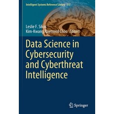 Data Science in Cybersecurity and Cyberthreat Intelligence Paperback, Springer, English, 9783030387907