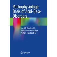 (영문도서)Pathophysiologic Basis of Acid-Base Disorders Paperback, Springer, English, 9789811605284