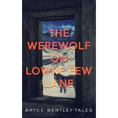 (英文圖書)The Werewolf on Lowre Few Lane 平裝版, Ninestar Press, LLC, 英文