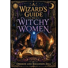 (英文圖書)A Wizard's Guide to Witchy Women 平裝版, Serpentstone Productions, 英文, 平裝本