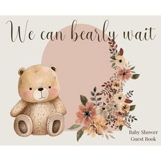 (영문도서) We Can Bearly Wait Baby Shower Guest Book (landscape) Hardcover, Lulu and Bell, English, 9781839903847