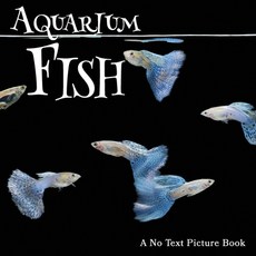 Aquarium Fish A No Text Picture Book: A Calming Gift for Alzheimer Patients and Senior Citizens Liv... Paperback, Independently Published, English, 9798744290092