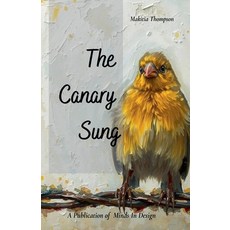 (英文圖書)The Canary Sung 平裝版, Makitia Thompson, 英文