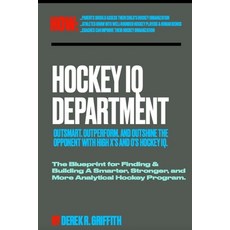 (영문도서)Hockey IQ Department: Outsmart. Outperform. and Outshine the Opponent with X's a... Paperback, Independently Published, English, 9798273570511