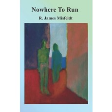Nowhere To Run Paperback, Telostic Publishing