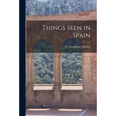 (영문도서) Things Seen in Spain Paperback, Legare Street Press, English, 9781019275443