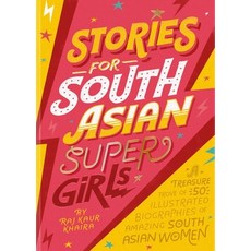 Stories for South Asian Supergirls Hardcover, Kashi House, English, 9781911271222