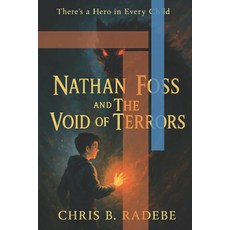 (영문도서)Nathan Foss and The Void of Terrors Paperback, Independently Published, English, 9798296381255