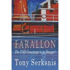 (영문도서) Farallon: The USS Conestoga is in Danger! Paperback, Mirador Publishing, English, 9781913833800