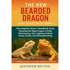(英文圖書)The New Bearded Dragon Care Guide Made Simple: The Complete Owner's Handbook-Fro... 平裝版, Independently Published, 英文
