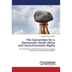 (영문도서) The Convention for a Democratic South Africa and Socio-Economic Rights Paperback, LAP Lambert Academic Publis..., English, 9786207996759