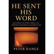 (英文圖書)He Sent His Word: Discovering the Power Person and Prophetic Assignment of the... 精裝版, WestBow Press, 英文