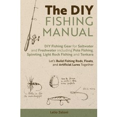 (英文圖書)The DIY Fishing Manual: DIY Fishing Gear for Saltwater and Freshwater including... 平裝版, Fishing Books, 英文