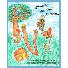 Worms Are Our Friends Paperback, Independently Published, English, 9798705635740