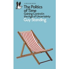(英文圖書)The Politics of Time: Gaining Control in the Age of Uncertainty 平裝版, Pelican Publishing Company, 英文