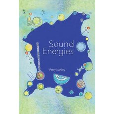 (영문도서) Sound Energies Paperback, Patsy Stanley, English, 9781732619395