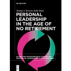 (영문도서) Personal Leadership in the Age of No Retirement Paperback, de Gruyter, English, 9783111314440